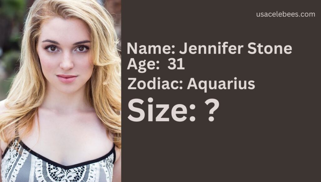 Jennifer Stone Body Measurements