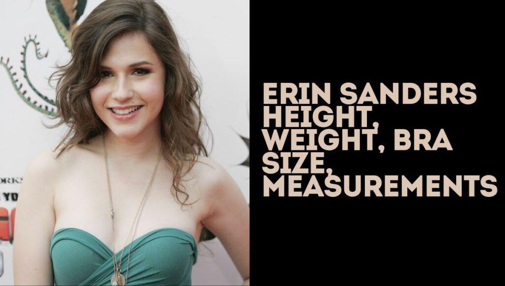 Erin Sanders Height