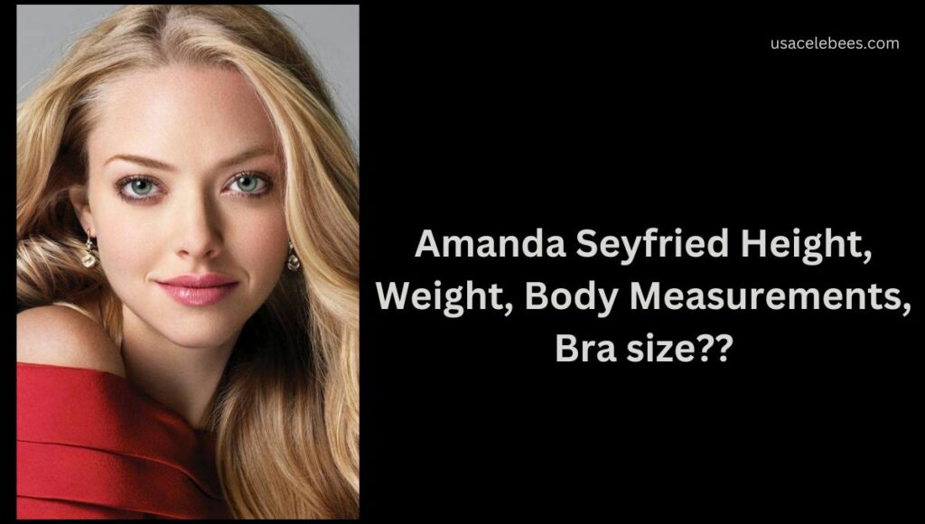 Amanda Seyfried Height