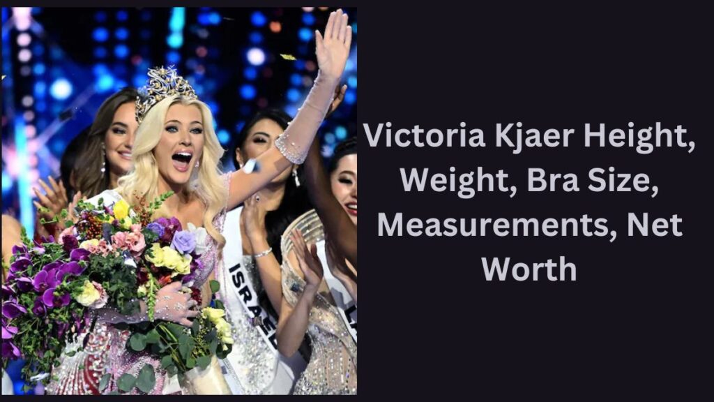 Victoria Kjaer Height