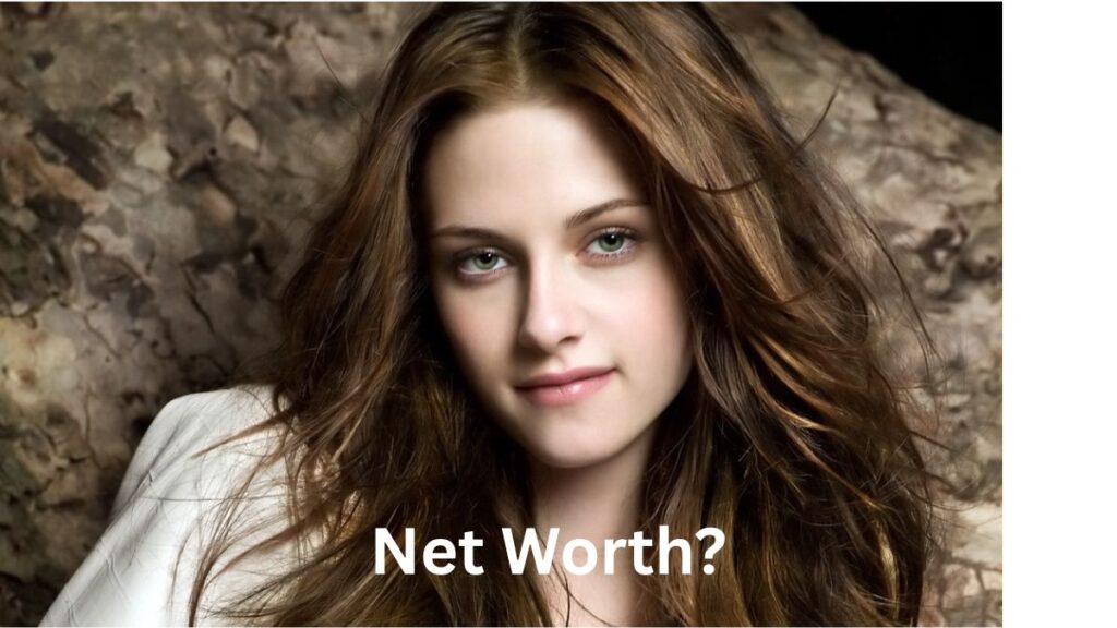 Kristen Stewart net worth